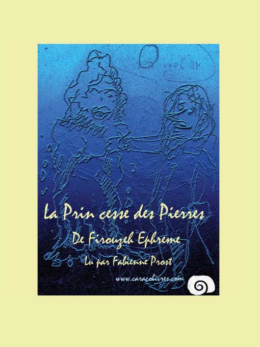 Title details for La Princesse des Pierres by Firouzeh Ephreme - Available